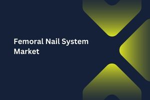 Femoral Nail System Market by Patient Type (Pediatric, Adults), Indications (Spiral or Transverse, Comminuted, and Open) - Global Outlook and Forecast 2023-2031